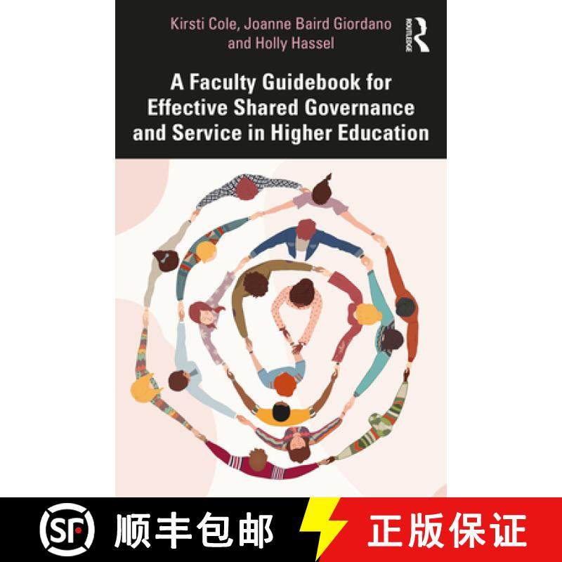 【3-4周达】A Faculty Guidebook for Effective Shared Governance and Service in Higher Education [9781032191706]