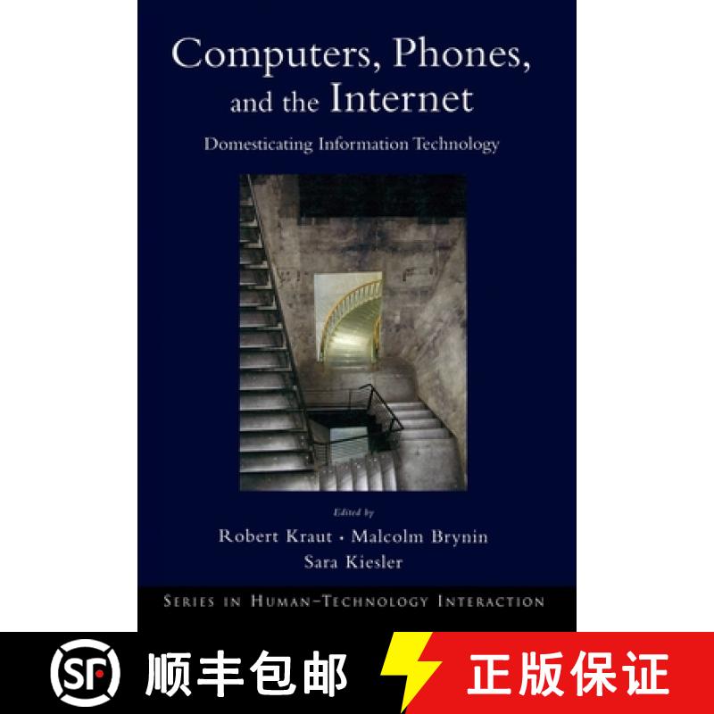 【3-4周达】Computers, Phones, and the Internet: Domesticating Information Technology [9780195179637]