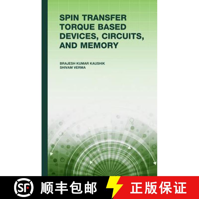 【3-4周达】Spin Transfer Torque (Stt) Based Devices, Circuits, and Memory [9781630810917]
