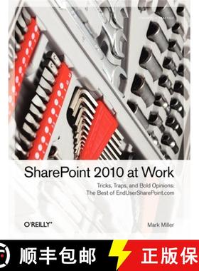 预订 SharePoint 2010 at Work: Tricks, Traps, and Bold Opinions [9781449321000]