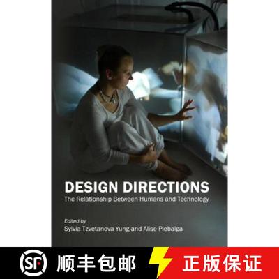 预订 Design Directions: The Relationship Between Humans and Technology [9781443852715]