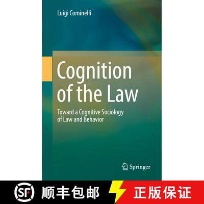 【3-4周达】精装 Cognition of the Law : Toward a Cognitive Sociology of Law and Behavior [9783319893471]