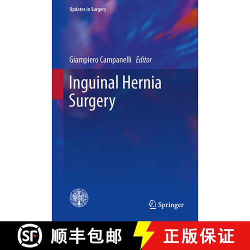 【3-4周达】精装 Inguinal Hernia Surgery (1st ed. 2017) [9788847039469]