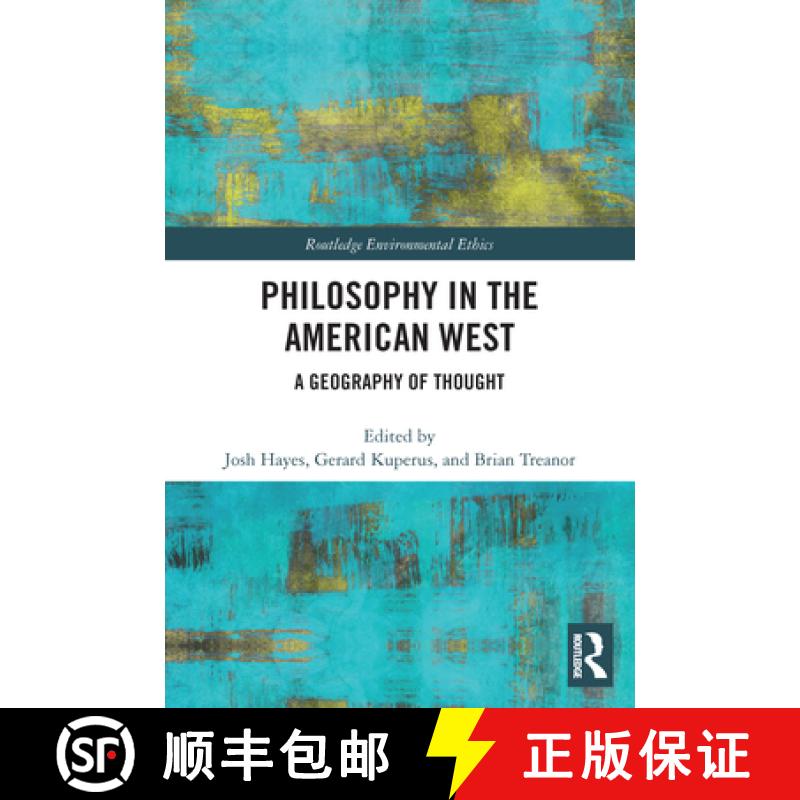 【3-4周达】Philosophy in the American West: A Geography of Thought [9780367512552]
