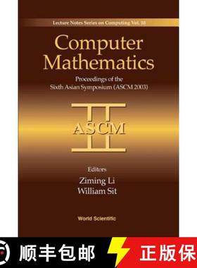 【3-4周达】Computer Mathematics: Proceedings of the Sixth Asian Symposium (Ascm'03) [9789812382207]