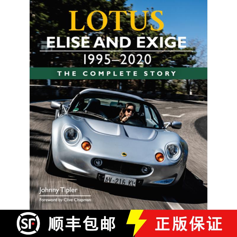 【3-4周达】Lotus Elise and Exige 1995-2020: The Complete Story [9781785008429]