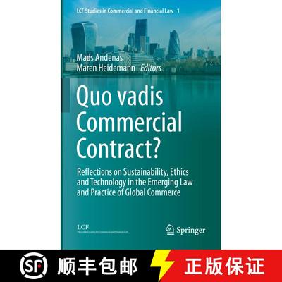 【3-4周达】Quo vadis Commercial Contract? : Reflections on Sustainability, Ethics and Technology in t... [9783031141041]