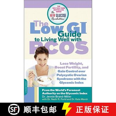 【3-4周达】The Low GI Guide to Living Well with PCOS: Lose Weight, Boost Fertility and Gain Control O... [9780738213903]