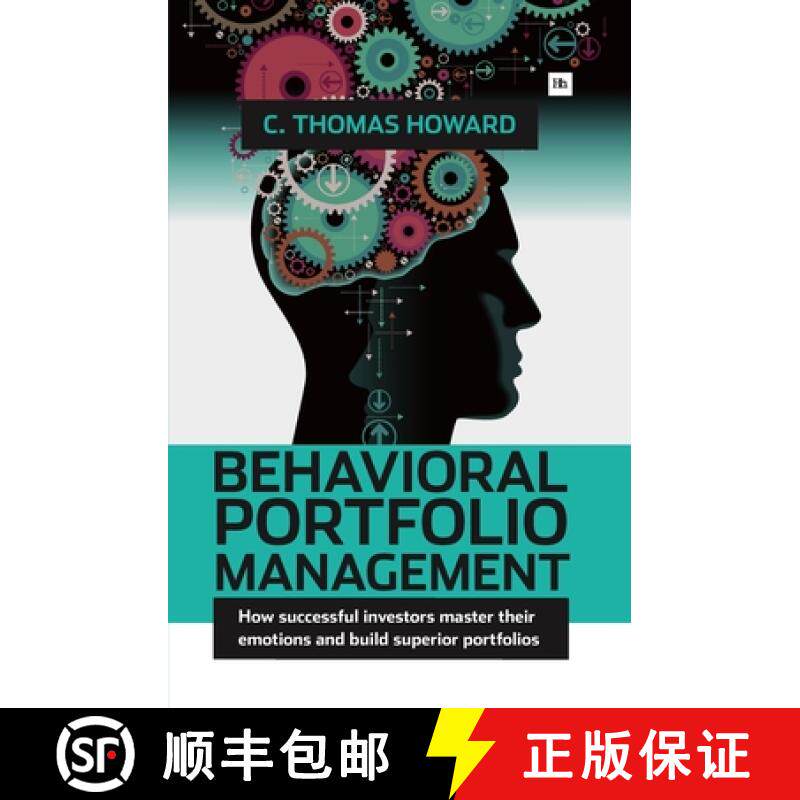 【3-4周达】Behavioral Portfolio Management: How Successful Investors Master Their Emotions and Build ... [9780857193575]
