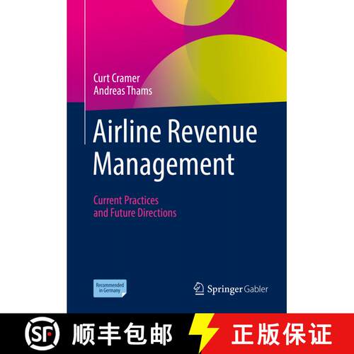 【3-4周达】精装 Airline Revenue Management: Current Practices and Future Directions [9783658337209]