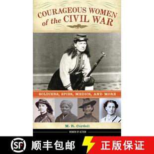 Volume Women Civil the 预订 Soldiers More and Medics Spies 9781613732007 War Courageous
