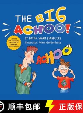 【3-4周达】The Big ACHOO!: A Guide For Training Children in Sensory Modulation [9789655752342]