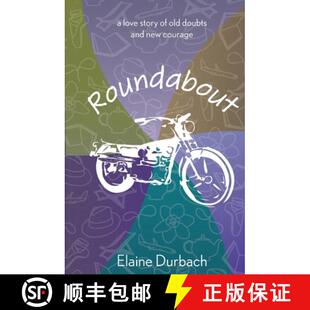 【3-4周达】Roundabout: A love story of old doubts and new courage [9798985883107]