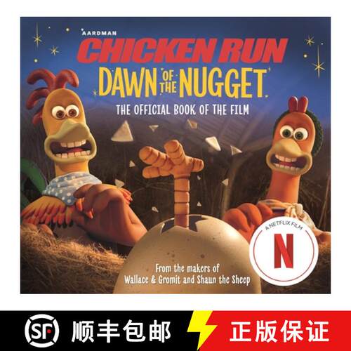【3-4周达】Chicken Run Dawn of the Nugget: The Official Book of the Film [9781035023004]