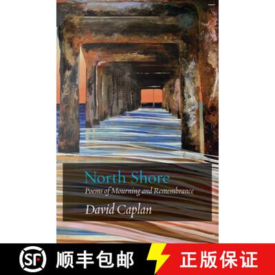 【3-4周达】North Shore: Poems of Mourning and Remembrance [9781963475494]
