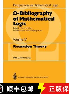 【3-4周达】Ω-Bibliography of Mathematical Logic: Recursion Theory [9783662090633]