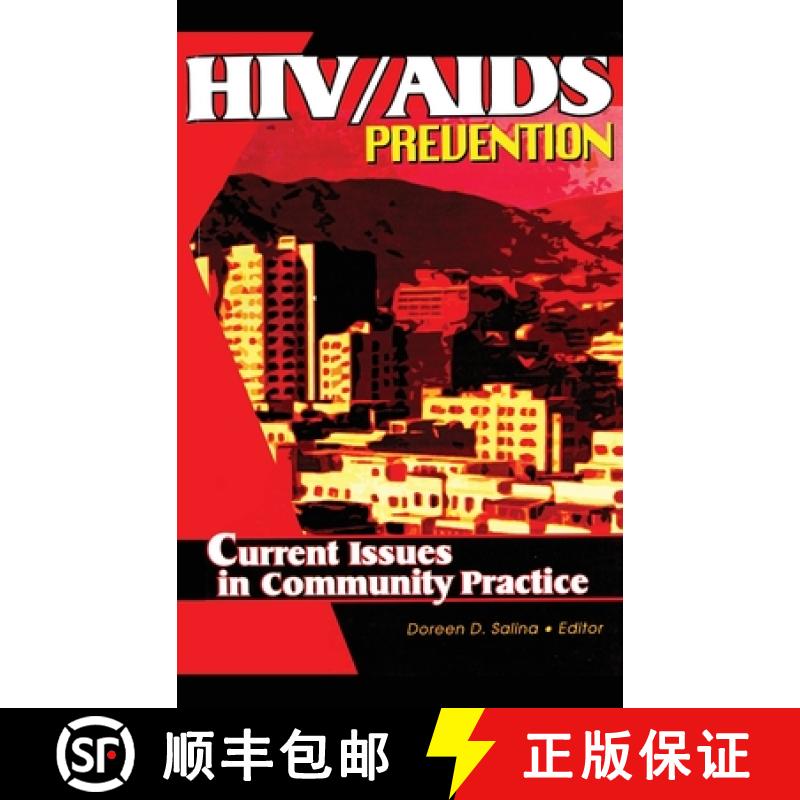 【3-4周达】Hiv/AIDS Prevention: Current Issues in Community Practice: Current Issues in Community Pra... [9780789006943]