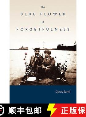 预订 The Blue Flower of Forgetfulness [9780979057359]
