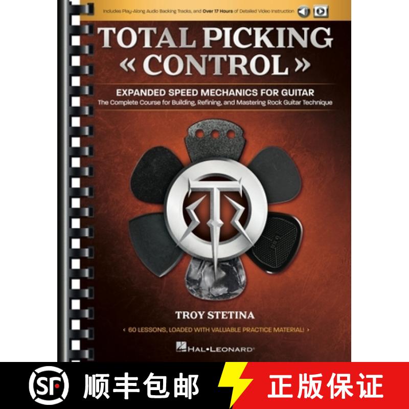 【3-4周达】Total Picking Control - Expanded Speed Mechanics for Guitar with 60 Lessons, Audio Backing... [9781495064289]