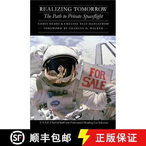 【3-4周达】Realizing Tomorrow: The Path to Private Spaceflight [9780803266674]
