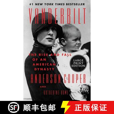 【3-4周达】Vanderbilt: The Rise and Fall of an American Dynasty [9780063118324]