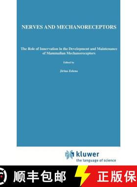 【3-4周达】Nerves and Mechanoreceptors : The role of innervation in the development and maintenance o... [9780412434303]