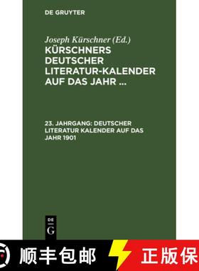 预订 Deutscher Literatur Kalender auf das Jahr 1901 [9783110237054]