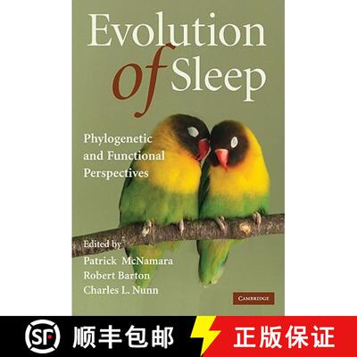 预订 精装 Evolution of Sleep : Phylogenetic and Functional Perspectives [9780521894975]