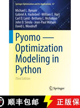 【3-4周达】Pyomo -- Optimization Modeling in Python (Third Edition 2021) [9783030689278]