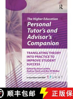 【3-4周达】The Higher Education Personal Tutor's and Advisor's Companion : Translating Theory into Pr... [9781913453459]