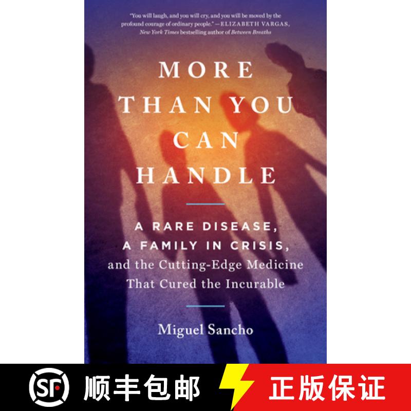 【3-4周达】More Than You Can Handle: A Rare Disease, A Family in Crisis, and the Cutting-Edge Medicin... [9780593421369]