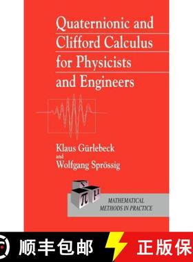 【3-4周达】Quaternionic & Clifford Calculus For Physicists & Engineers [Wiley数学] [9780471962007]