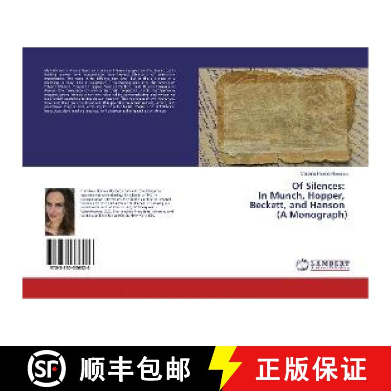 预订 Of Silences: In Munch, Hopper, Beckett, and Hanson (A Monograph) [9783330336926]
