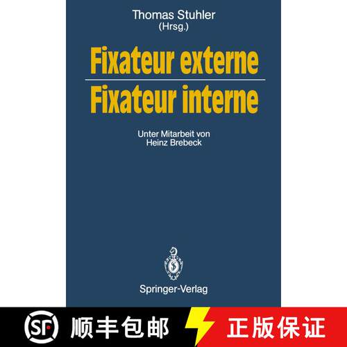 【3-4周达】Fixateur Externe -- Fixateur Interne: Symposium, Nürnberg, 23./24. Oktober 1987 [9783642745171]