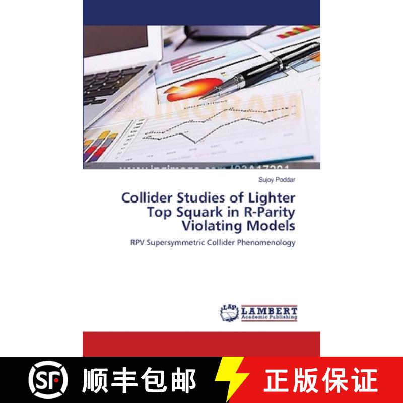 预订 Collider Studies of Lighter Top Squark in R-Parity Violating Models [9783659544668]