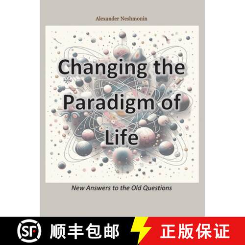 【3-4周达】Changing the Paradigm of Life: New Answers to the Old Questions [9781068893223]