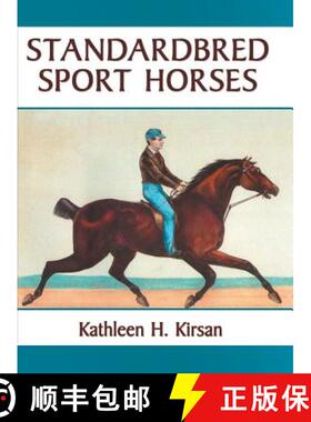 【3-4周达】Standardbred Sport Horses [9780578500508]