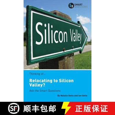 【3-4周达】Thinking of... Relocating to Silicon Valley? Ask the Smart Questions [9781907453267]