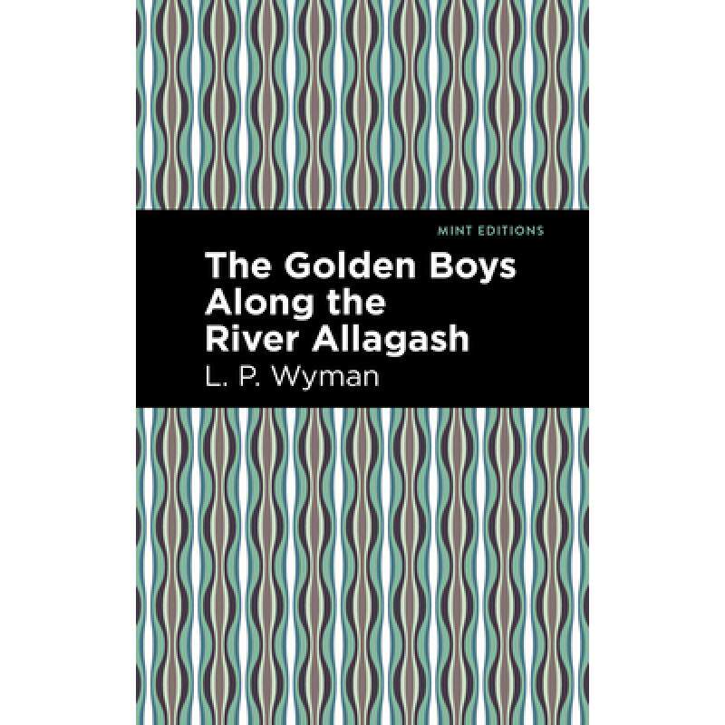 预订 the golden boys along the river alla. [9781513266558]