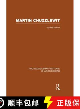 预订 Martin Chuzzlewit (Rle Dickens): Routledge Library Editions: Charles Dickens Volume 10 [9781138878471]