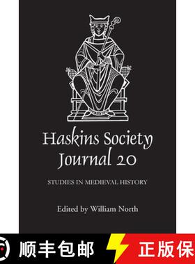 【3-4周达】The Haskins Society Journal 20 – 2008. Studies in Medieval History [9781843834892]
