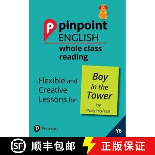 【3-4周达】Pinpoint English Whole Class Reading Y6: Boy in the Tower: Flexible and Creative Lessons f... [9781292274034]