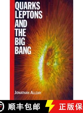 预订 Quarks, Leptons and The Big Bang [9780750304610]