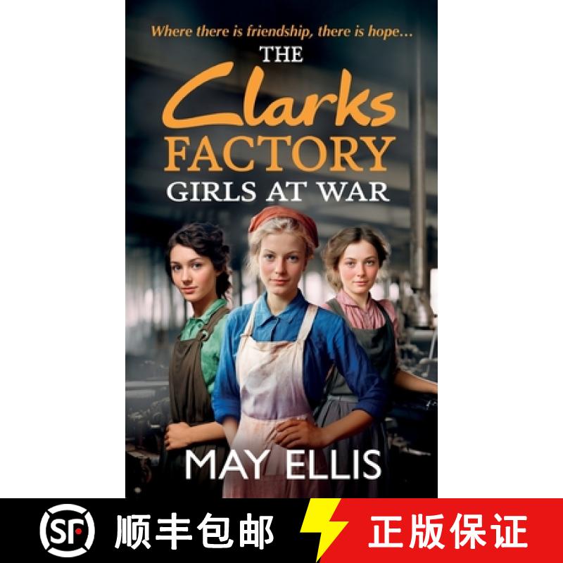 【2-3周达】Clarks Factory Girls at War: The first in a BRAND NEW emotional wartime saga series from M... [9781835330180]