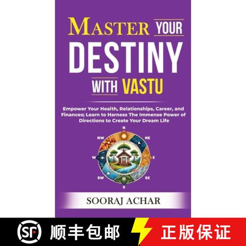 【3-4周达】Master Your DESTINY With Vastu: Empower Your Health, Relationships, Career, and Finances; ... [9788119455287]
