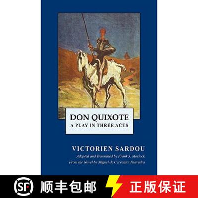 【3-4周达】Don Quixote: A Play in Three Acts [9781434457370]