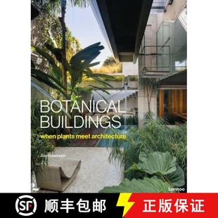 Plants When Meet Architecture Botanical 9789401475600 Buildings