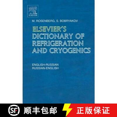 预订 精装 Elsevier's Dictionary of Refrigeration and Cryogenics: English-Russian and Russian-English [9780444512703]