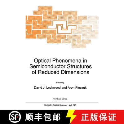 【3-4周达】Optical Phenomena in Semiconductor Structures of Reduced Dimensions [9789401048453]