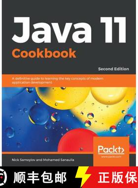 预订 Java 11 Cookbook: A definitive guide to learning the key concepts of modern application developm... [9781789132359]